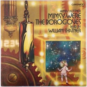 Henry Kuttner, Mimsy Were The Borogoves, Read By William Shatner LP Vinyl Record